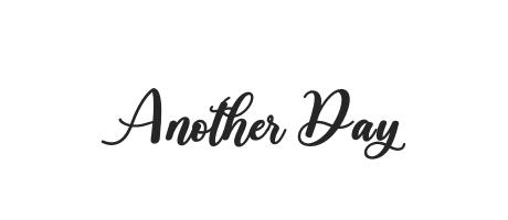 Another Day Font Family Typeface Free Download Ttf Otf Fontmirror Com